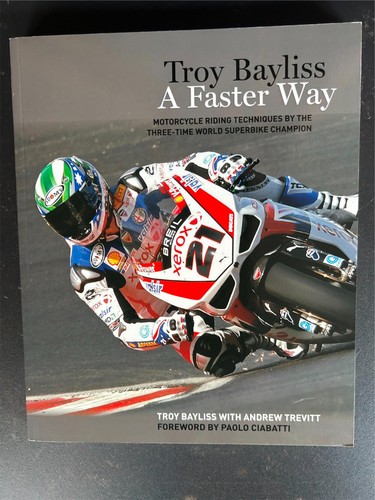 Troy bayliss faster way - a,