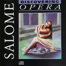 Discovering Opera - Salome  -