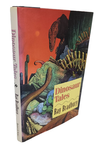 Ray bradbury dinosaur tales - bradbury,