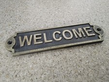 Vintage Salvaged Cast Iron Welcome Sign Plaque Man Cave Shed Wall Or Door Sign