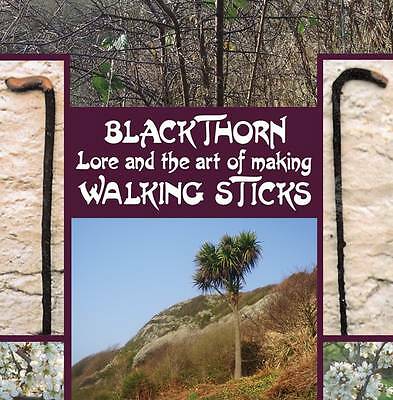 Blackthorn lore and - and, of