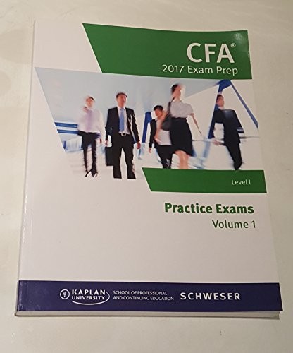 Schweser cfa 2017 exam - 2017, prep