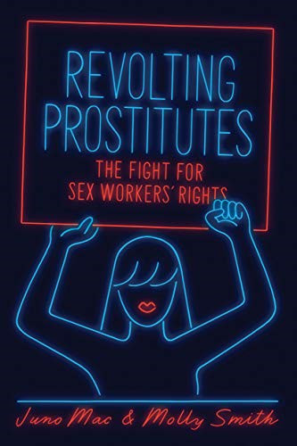 Revolting prostitutes the - prostitutes:,