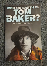 DOCTOR WHO - WHO ON EARTH IS TOM BAKER AN AUTOBIOGRAPHY SAMPLER SIGNED + STICKER