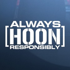 Always Hoon Responsibly JDM