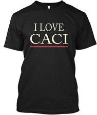 I Love Caci T-Shirt Made in