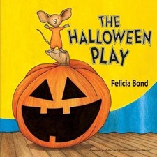 The Halloween Play by Felicia
