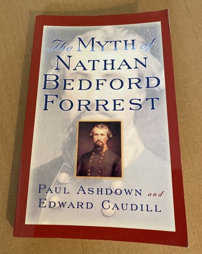 Myth nathan bedford forrest - myth,