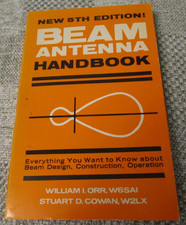 BEAM ANTENNA HANDBOOK.  Design, Construction, Operation - Orr/Cowan -5th Ed - PB