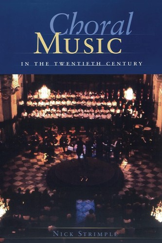 Choral music the twentieth - choral,