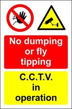  No dumping or fly tipping CCTV in operation Safety sign 