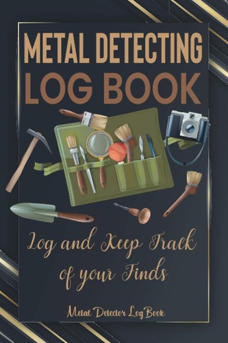 Metal detecting log book - metal,