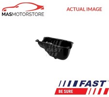 ENGINE OIL PAN SUMP FAST