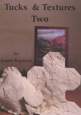 Tucks and Textures Two -