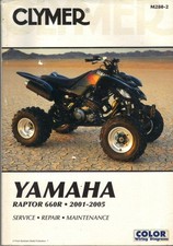YAMAHA RAPTOR 660R,YFM660 RN,RP,RR,RS,RT,ATV,QUAD,CLYMER MANUAL 2001-2006