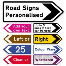 Personalised metal Road Sign