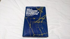 Self Steering without A Wind vane Lee Woas - For Sailing And Ocean Cruising
