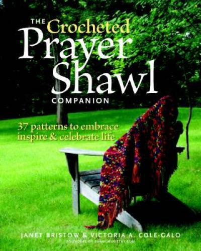 The crocheted prayer shawl - the,