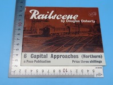 Railscene 6 Capital Approaches (Northern) Douglas Doherty PB Peco Publications