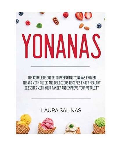 Yonanas the complete guide - complete,
