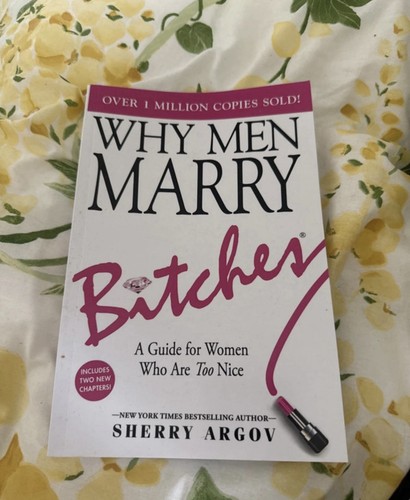 Why men marry bitches - men,