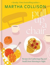 Pull Up a Chair: Recipes for