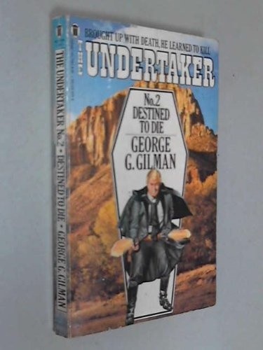 Destined die gilman - to,
