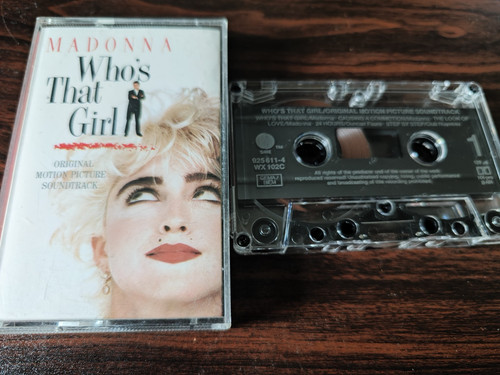 Madonna who that girl - -who's,