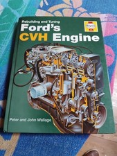 Haynes Manual Rebuilding and Tuning Ford's CVH Engine RS Turbo XR3i XR2i RS1600i