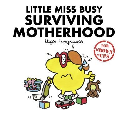Little miss busy surviving - miss,