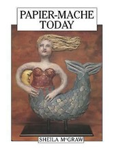 Papier-Mache Today - 0920668852, Sheila McGraw, paperback