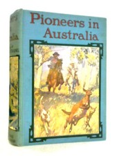 Pioneers in Australia (Herbert Strang (ed.)) (ID:55157)