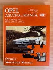Opel Ascona & Manta (all B series models) Sept 1975 to Aug 1982 workshop manual