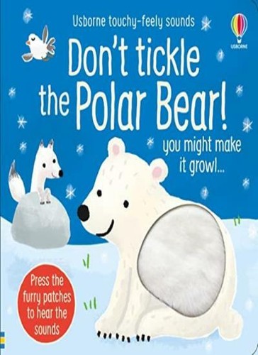 Don tickle the polar - don't,