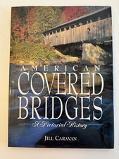 AMERICAN COVERED BRIDGES: A