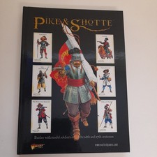 Pike and Shotte: Battles with Model Soldiers in 16th & 17th Centuries (Warlord)