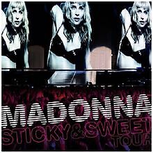 Sticky sweet tour by madonna - sticky,