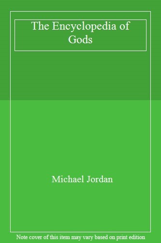 The encyclopedia gods - the, over