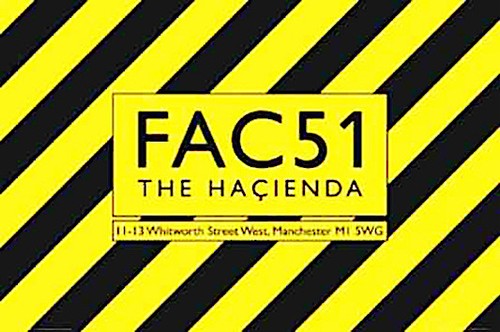 The hacienda fac51 - the,