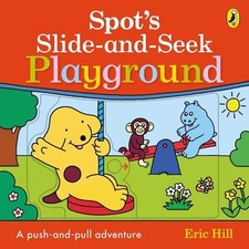 Spot's Slide and Seek