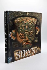 Sipan: Coleccion Cultura y Artes Del Peru, Walter Alva, Very Good Book