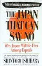 The Japan That Can Say No: Why