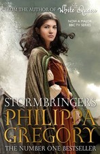Stormbringers (Order of Darkness) By Philippa Gregory. 9780857077363