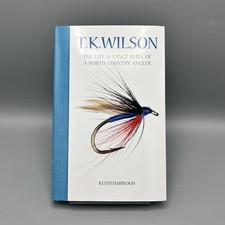 T K Wilson Book Life & Fancy Flies Angler Keith Harwood Fishing Fly Tying VGC