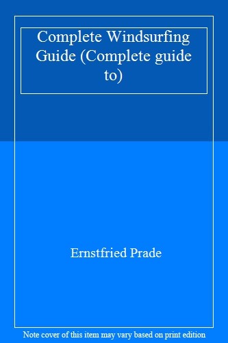 Complete windsurfing guide - windsurfing,