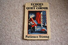 Echoes from the Quiet Corner.  Patience Strong. 1947.