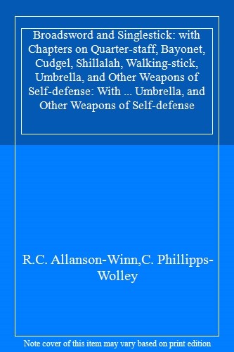 Broadsword and singlestick - and,