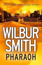Pharaoh (Ancient Egypt 6), Smith, Wilbur, Used; Good Book
