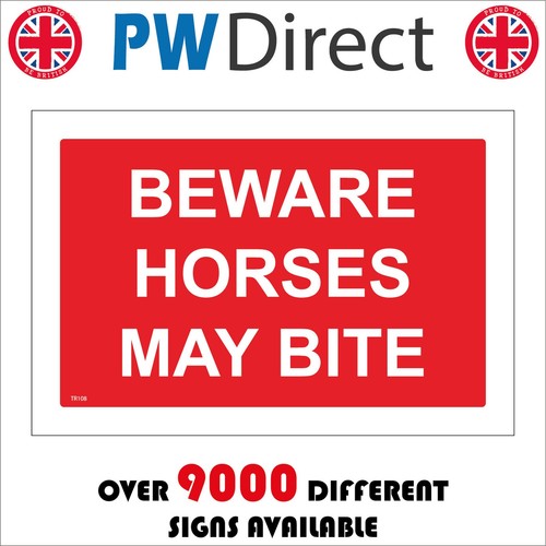 Sign beware horses may bite - may,