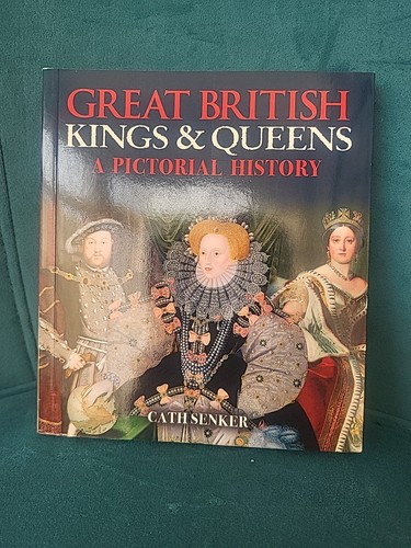Great british kings and queens - great,